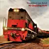 Raymond Lee Band - No Stopping Now